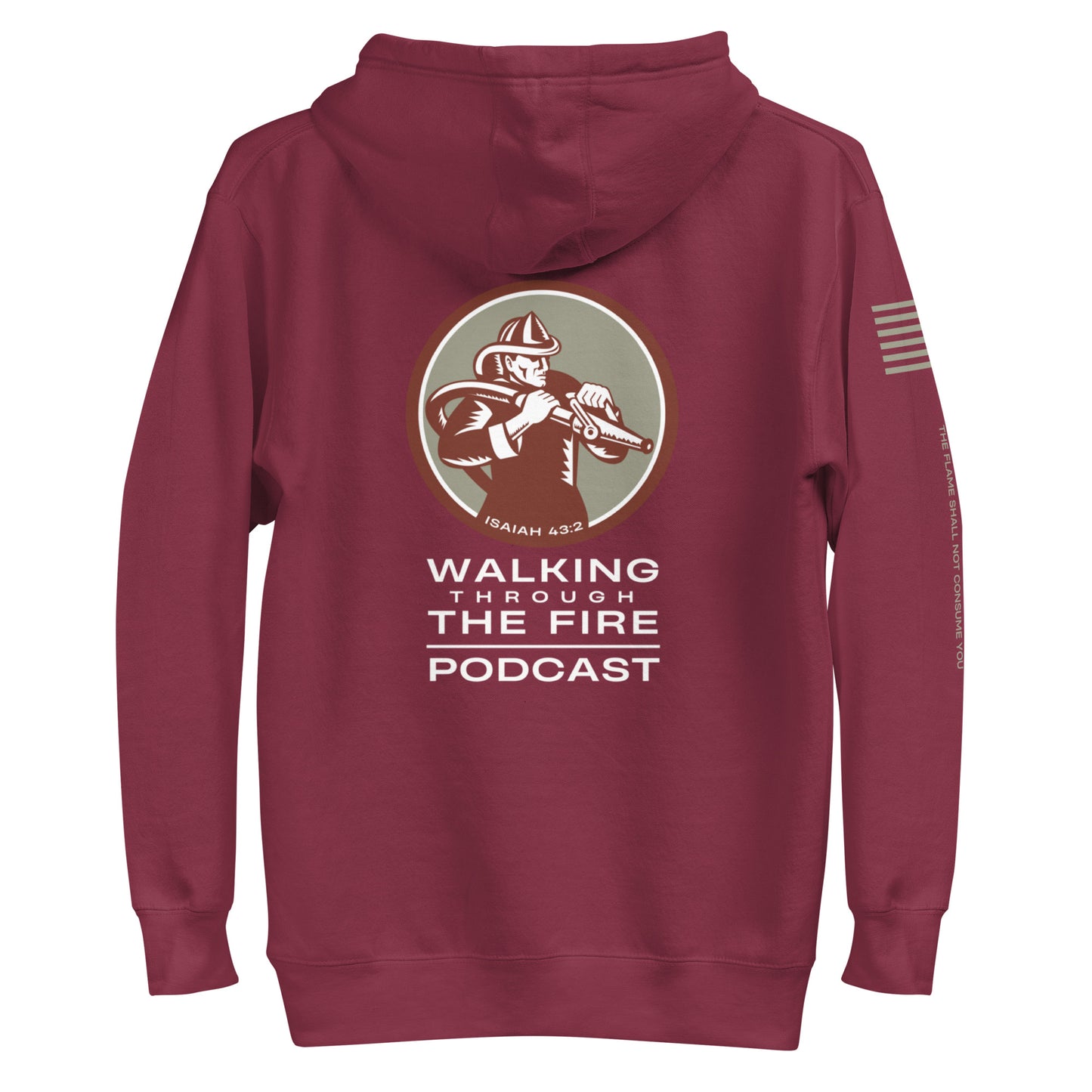 Walking Through the Fire Hoodie